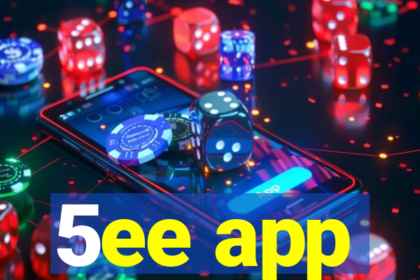 5ee app